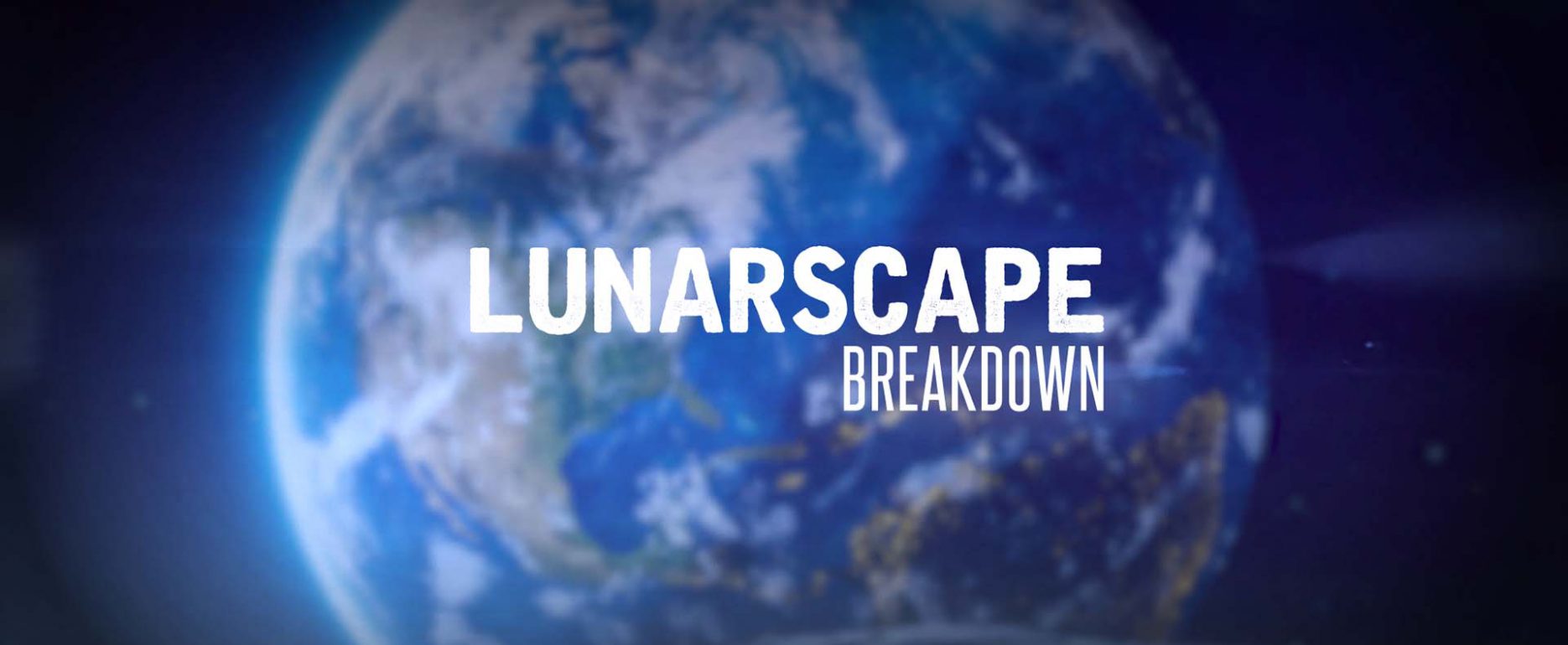 Lunarscape Breakdown